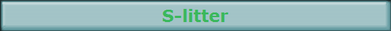 S-litter